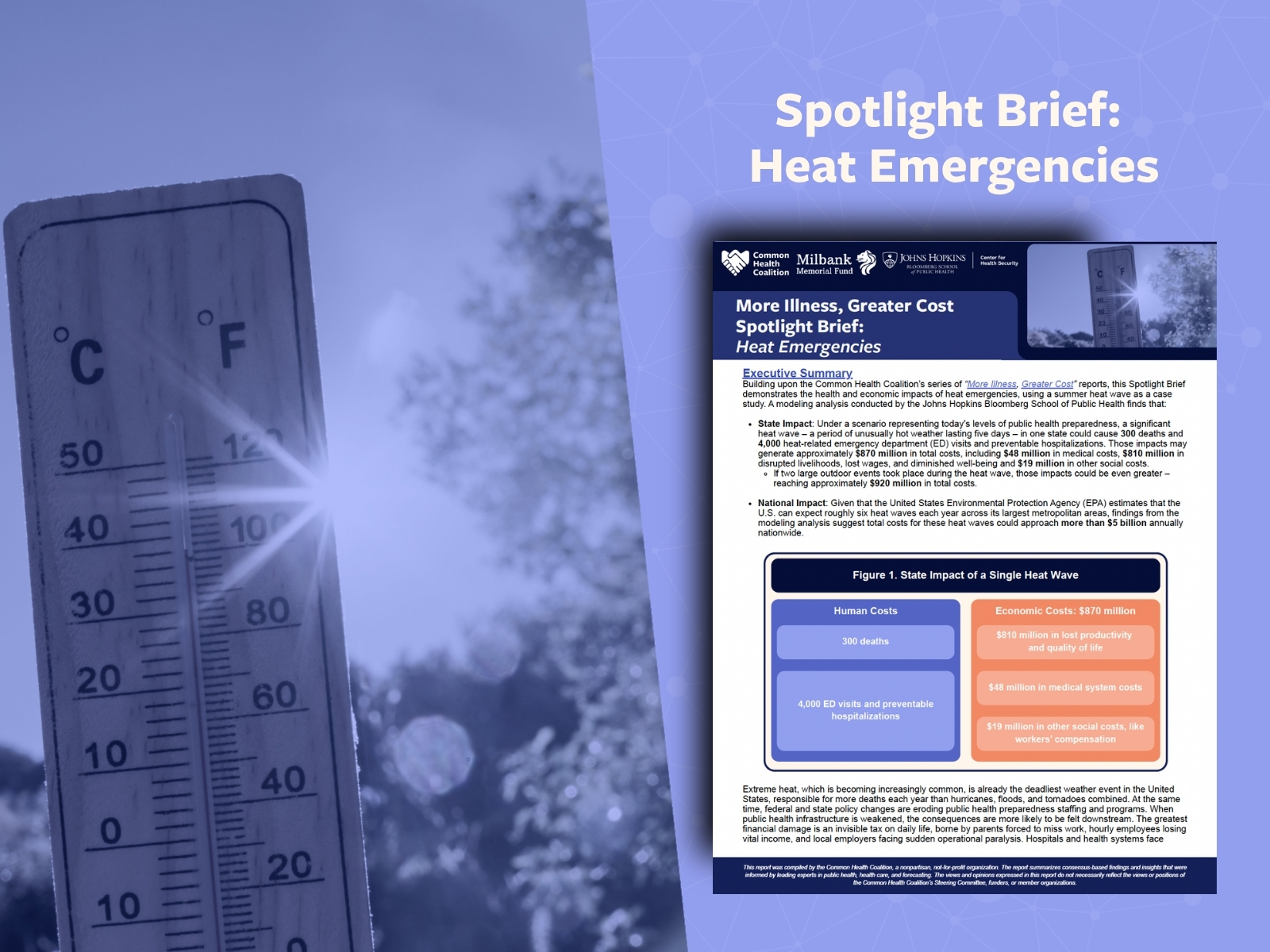 More Illness, Greater Cost Spotlight Brief: Heat Emergencies