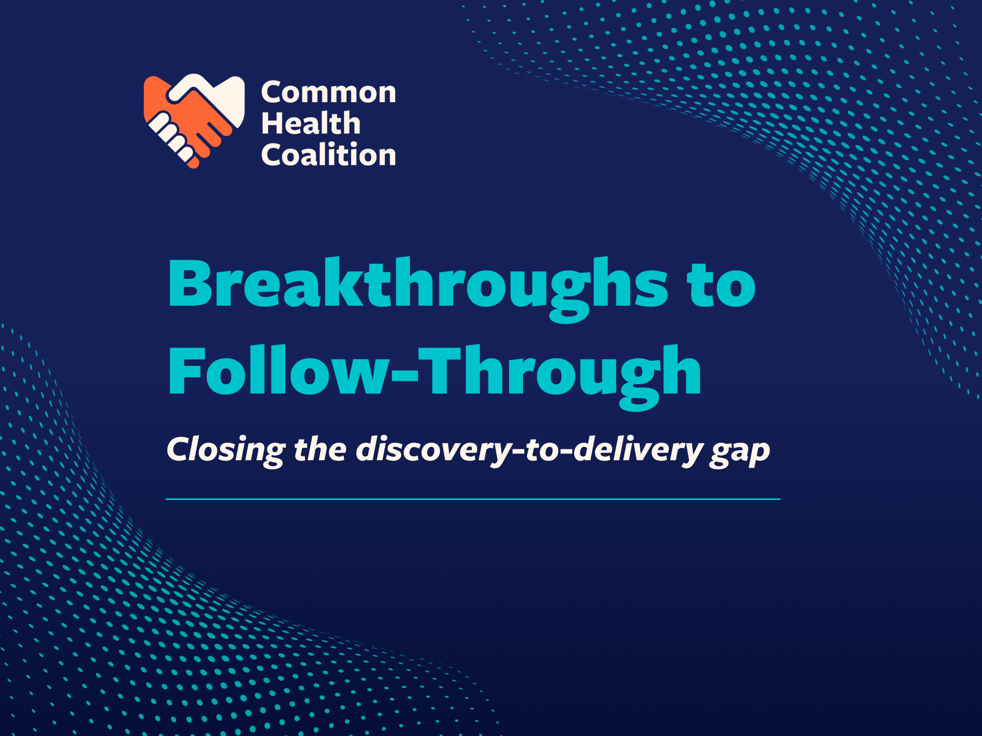 Breakthroughs to Follow-Through